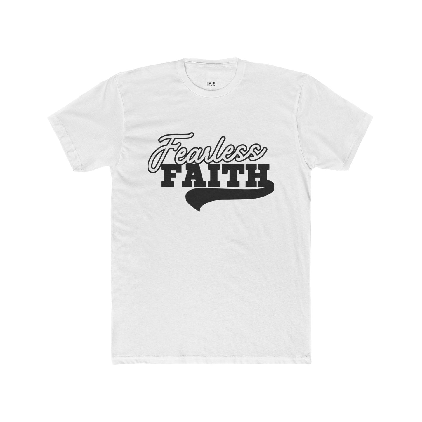 "Fearless Faith " Unisex Cotton Crew Tee